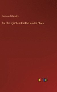 bokomslag chirurgischen Krankheiten des Ohres
