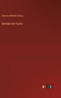 bokomslag Reineke der Fuchs