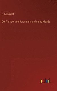 bokomslag Der Tempel von Jerusalem und seine Maae