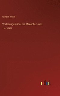 bokomslag Vorlesungen ber die Menschen- und Tierseele