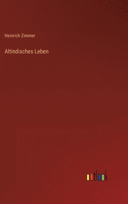 Altindisches Leben