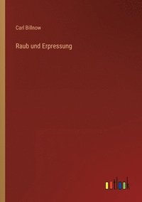 bokomslag Raub und Erpressung