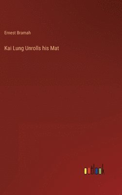 Kai Lung Unrolls his Mat 1