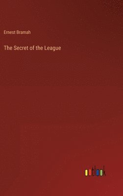 bokomslag The Secret of the League