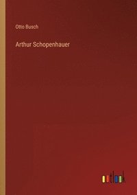 bokomslag Arthur Schopenhauer