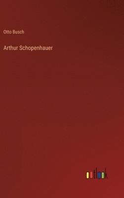 bokomslag Arthur Schopenhauer
