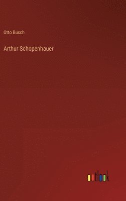 bokomslag Arthur Schopenhauer