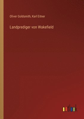 bokomslag Landprediger von Wakefield