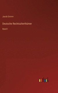 bokomslag Deutsche Rechtsalterthümer