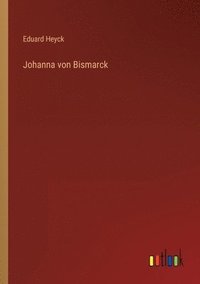 bokomslag Johanna von Bismarck