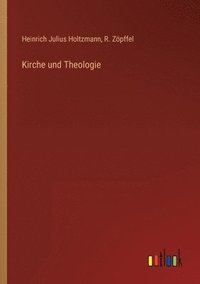bokomslag Kirche und Theologie