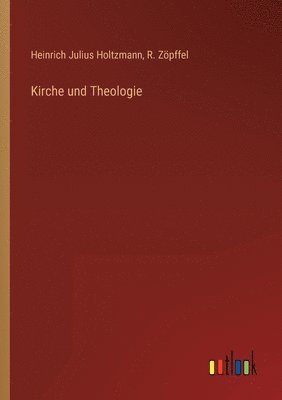 bokomslag Kirche und Theologie