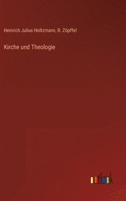 Kirche und Theologie