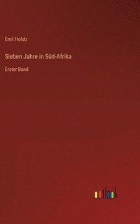 bokomslag Sieben Jahre in Sd-Afrika