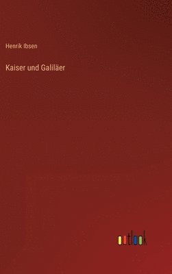 bokomslag Kaiser und Galiler