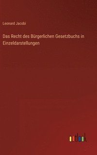 bokomslag Das Recht des Brgerlichen Gesetzbuchs in Einzeldarstellungen