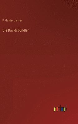 F Gustav Jansen, F. Gustav Jansen - Davidsbündler, Inbunden