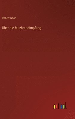 Über die Milzbrandimpfung