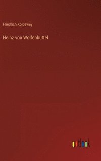 bokomslag Heinz von Wolfenbttel