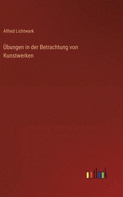 bokomslag bungen in der Betrachtung von Kunstwerken