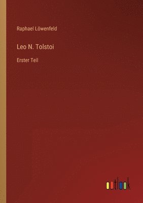 Raphael Löwenfeld - Leo N. Tolstoi, Häftad