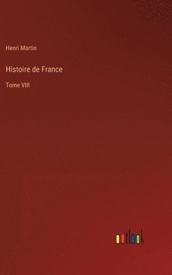 Henri Martin - Histoire de France, Inbunden