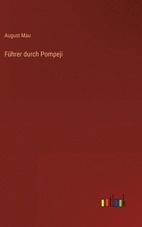 bokomslag Fhrer durch Pompeji