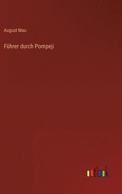 bokomslag Fhrer durch Pompeji