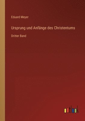 Ursprung und Anfnge des Christentums 1