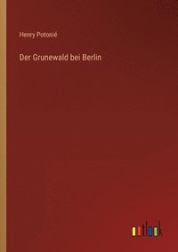 bokomslag Der Grunewald bei Berlin