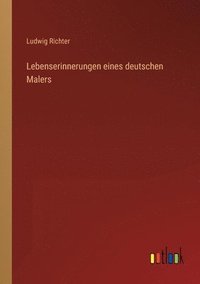 bokomslag Lebenserinnerungen eines deutschen Malers