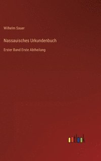bokomslag Nassauisches Urkundenbuch