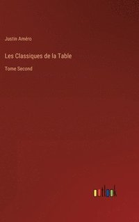 bokomslag Les Classiques de la Table