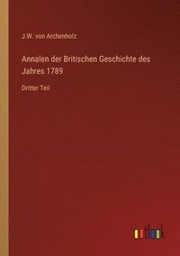 bokomslag Annalen der Britischen Geschichte des Jahres 1789