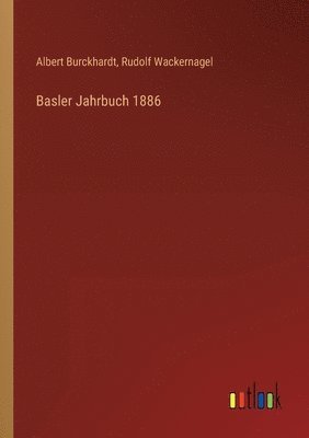 Basler Jahrbuch 1886 1