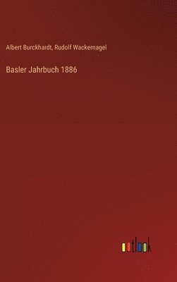 bokomslag Basler Jahrbuch 1886