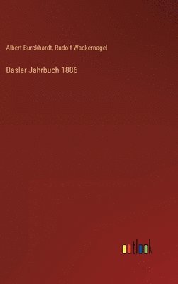 Basler Jahrbuch 1886 1