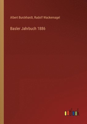 bokomslag Basler Jahrbuch 1886