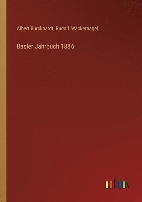 Basler Jahrbuch 1886 1