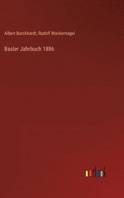 bokomslag Basler Jahrbuch 1886