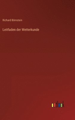 bokomslag Leitfaden der Wetterkunde