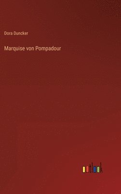 bokomslag Marquise von Pompadour