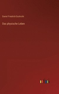 bokomslag Das physische Leben