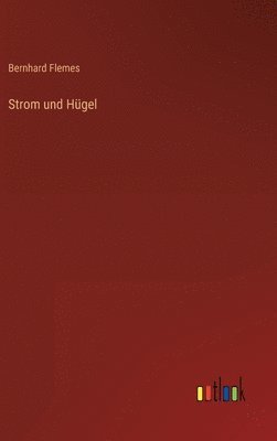 Strom und Hgel 1