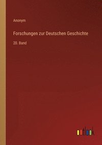 bokomslag Forschungen zur Deutschen Geschichte