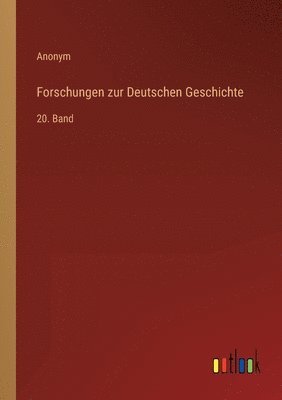 bokomslag Forschungen zur Deutschen Geschichte