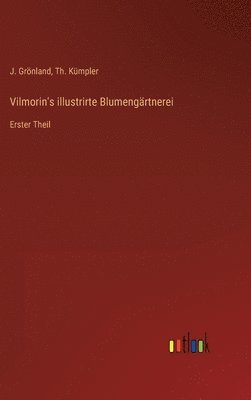 Vilmorin's illustrirte Blumengrtnerei 1