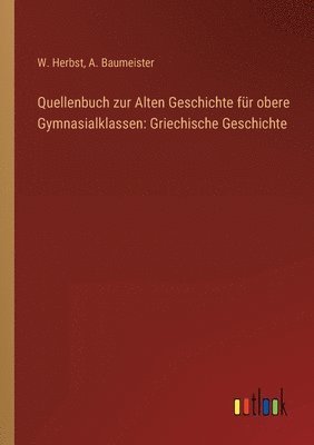 bokomslag Quellenbuch zur Alten Geschichte fr obere Gymnasialklassen