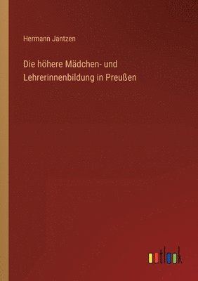 höhere Mädchen- und Lehrerinnenbildung in Preußen