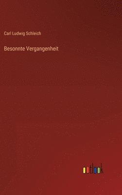 bokomslag Besonnte Vergangenheit